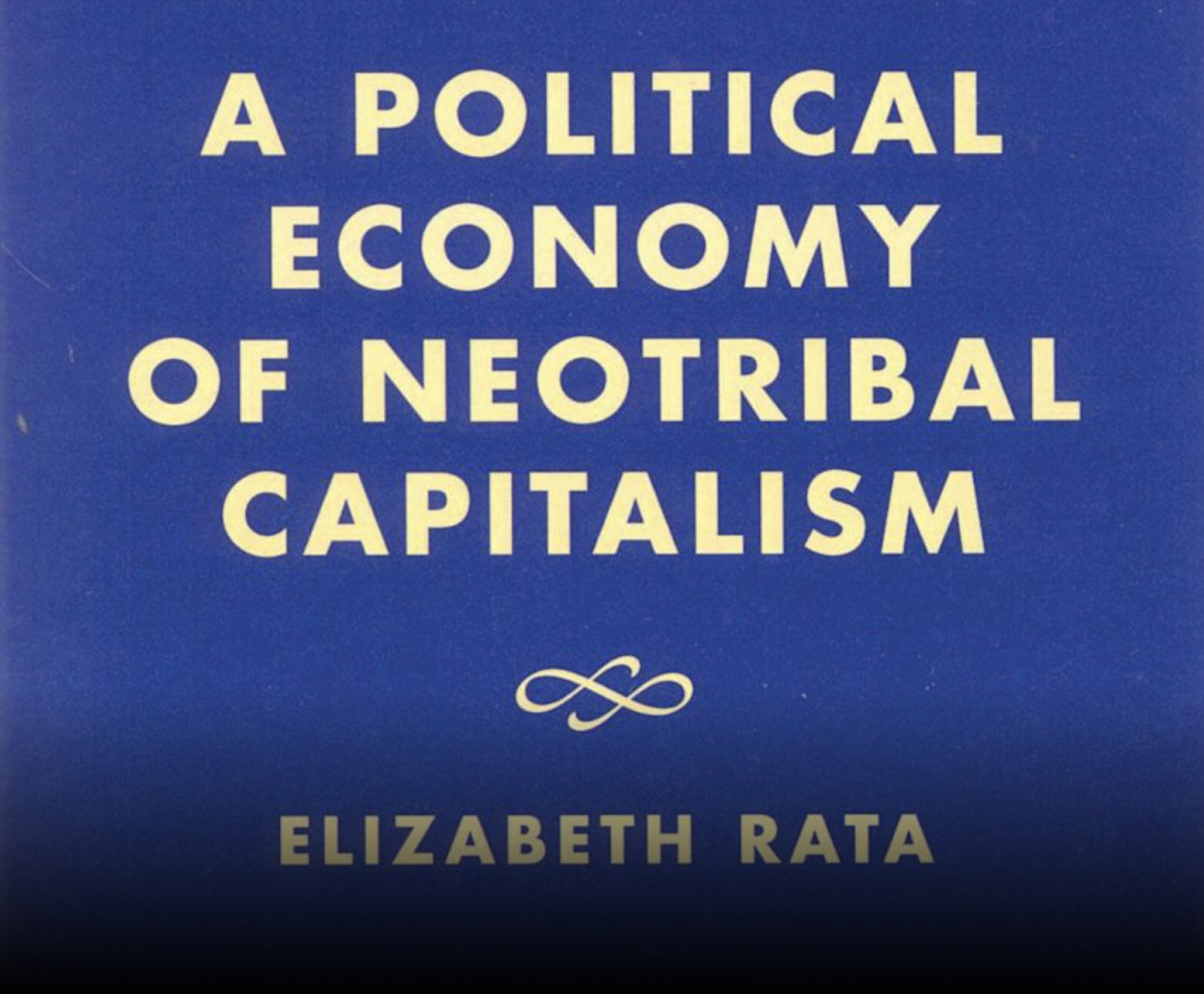 Neotribal Capitalism